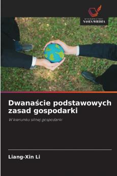 Dwanaście podstawowych zasad gospodarki