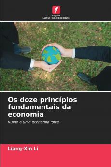 Os doze princípios fundamentais da economia