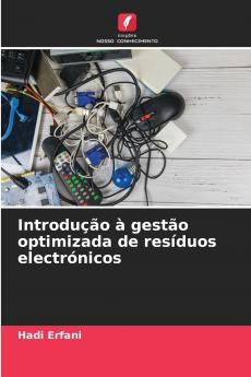Introdução à gestão optimizada de resíduos electrónicos