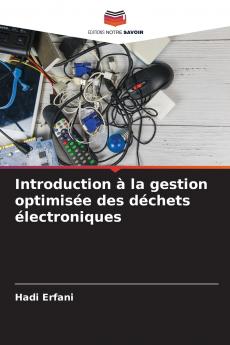 Introduction à la gestion optimisée des déchets électroniques
