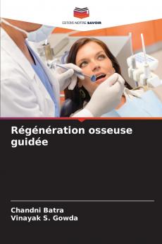 Régénération osseuse guidée