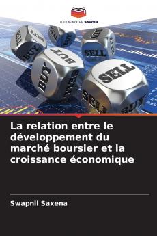 La relation entre le développement du marché boursier et la croissance économique