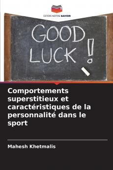 Comportements superstitieux et caractéristiques de la personnalité dans le sport