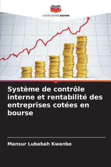 Système de contrôle interne et rentabilité des entreprises cotées en bourse