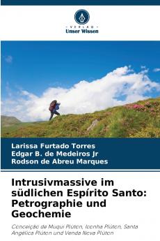 Intrusivmassive im südlichen Espírito Santo