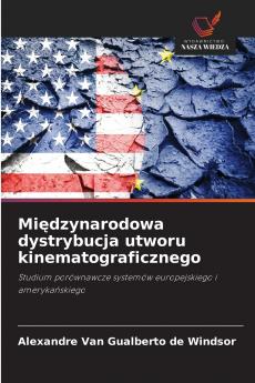 Międzynarodowa dystrybucja utworu kinematograficznego