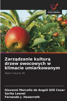Zarządzanie kulturą drzew owocowych w klimacie umiarkowanym