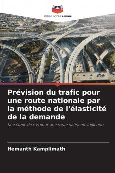 Prévision du trafic pour une route nationale par la méthode de l'élasticité de la demande