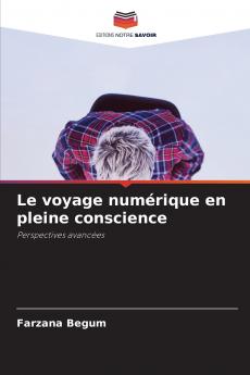 Le voyage numérique en pleine conscience