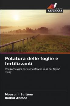 Potatura delle foglie e fertilizzanti