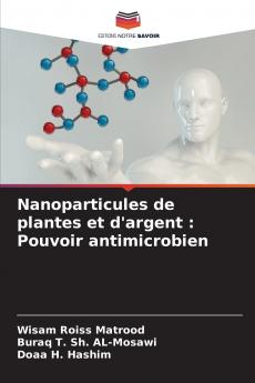 Nanoparticules de plantes et d'argent