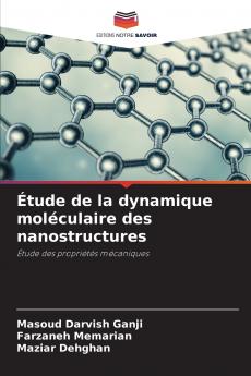 Étude de la dynamique moléculaire des nanostructures