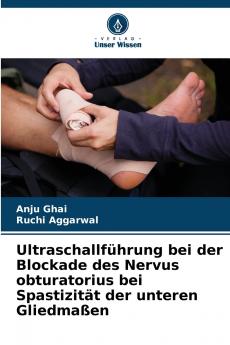 Ultraschallführung bei der Blockade des Nervus obturatorius bei Spastizität der unteren Gliedmaßen