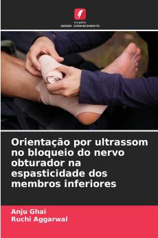 Orientação por ultrassom no bloqueio do nervo obturador na espasticidade dos membros inferiores