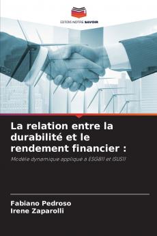 La relation entre la durabilité et le rendement financier