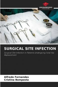 SURGICAL SITE INFECTION