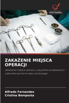 ZAKAŻENIE MIEJSCA OPERACJI