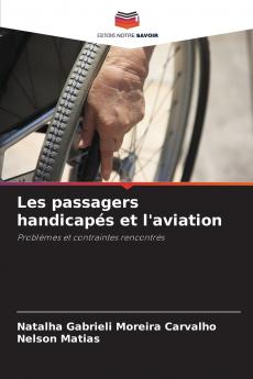 Les passagers handicapés et l'aviation