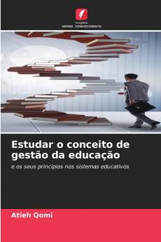 Estudar o conceito de gestão da educação