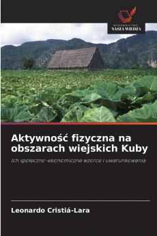 Aktywność fizyczna na obszarach wiejskich Kuby