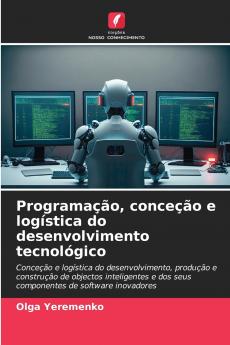 Programação conceção e logística do desenvolvimento tecnológico