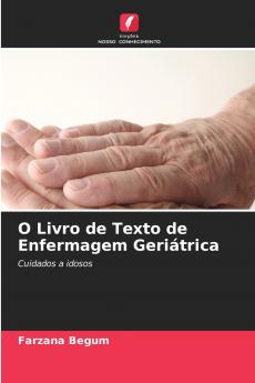 O Livro de Texto de Enfermagem Geriátrica