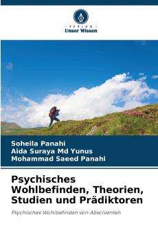 Psychisches Wohlbefinden Theorien Studien und Prädiktoren