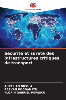 Sécurité et sûreté des infrastructures critiques de transport