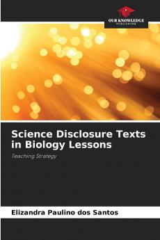 Science Disclosure Texts in Biology Lessons
