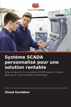 Système SCADA personnalisé pour une solution rentable