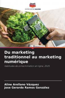 Du marketing traditionnel au marketing numérique