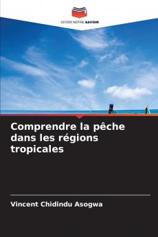 Comprendre la pêche dans les régions tropicales