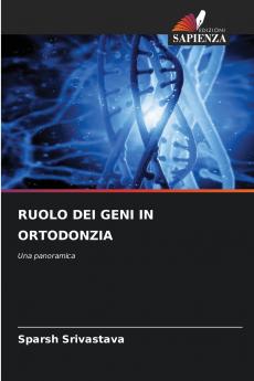 RUOLO DEI GENI IN ORTODONZIA