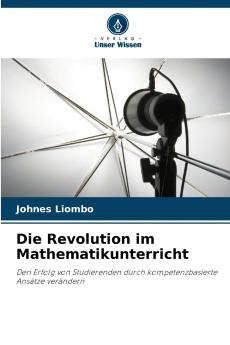 Die Revolution im Mathematikunterricht