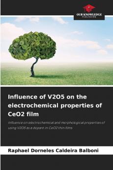 Influence of V2O5 on the electrochemical properties of CeO2 film