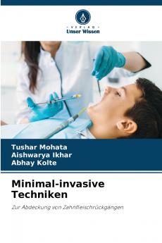 Minimal-invasive Techniken