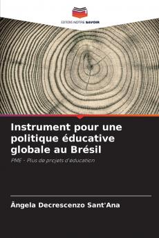 Instrument pour une politique éducative globale au Brésil
