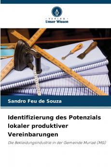 Identifizierung des Potenzials lokaler produktiver Vereinbarungen