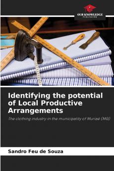 Identifying the potential of Local Productive Arrangements