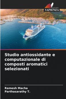 Studio antiossidante e computazionale di composti aromatici selezionati