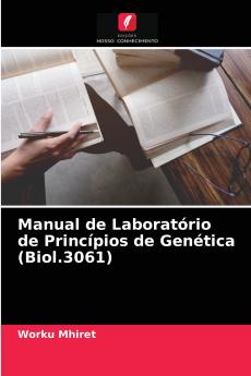 Manual de Laboratório de Princípios de Genética (Biol.3061)