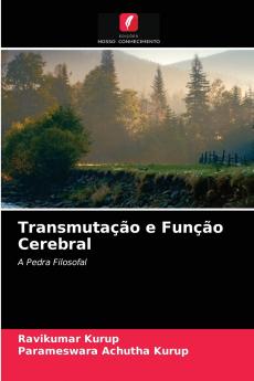 Transmutação e Função Cerebral