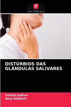 DISTÚRBIOS DAS GLÂNDULAS SALIVARES