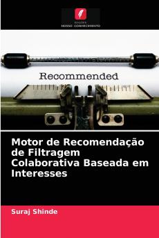 Motor de Recomendação de Filtragem Colaborativa Baseada em Interesses