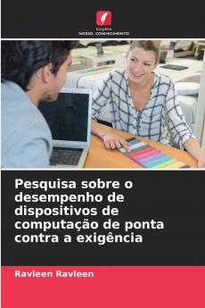 Pesquisa sobre o desempenho de dispositivos de computação de ponta contra a exigência