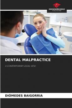DENTAL MALPRACTICE