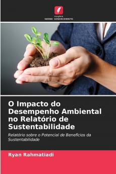O Impacto do Desempenho Ambiental no Relatório de Sustentabilidade