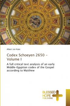 Codex Schoeyen 2650 - Volume I