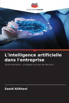 L'intelligence artificielle dans l'entreprise