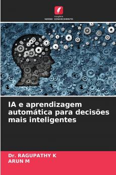 IA e aprendizagem automática para decisões mais inteligentes